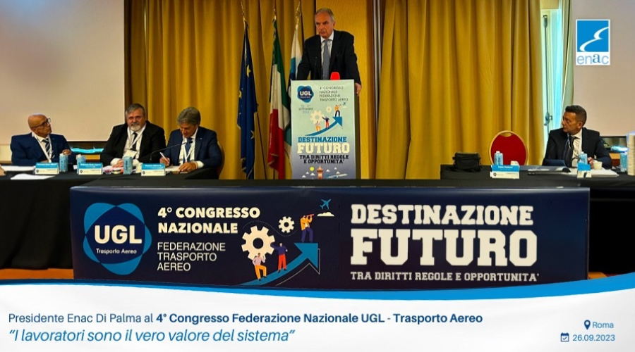 Il Presidente Enac Pierluigi Di Palma interviene in apertura del 4° Congresso della Federazione Nazionale UGL -…