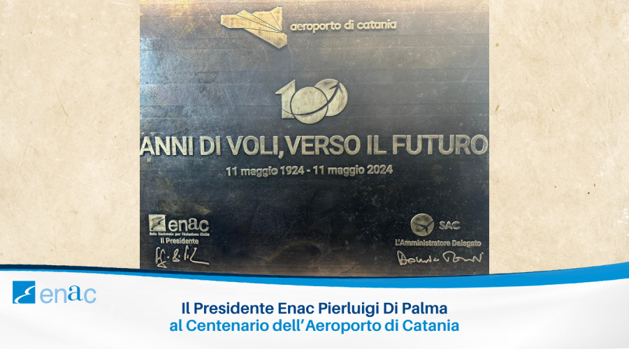 Il Presidente Enac Pierluigi Di Palma al Centenario dell’Aeroporto di Catania
