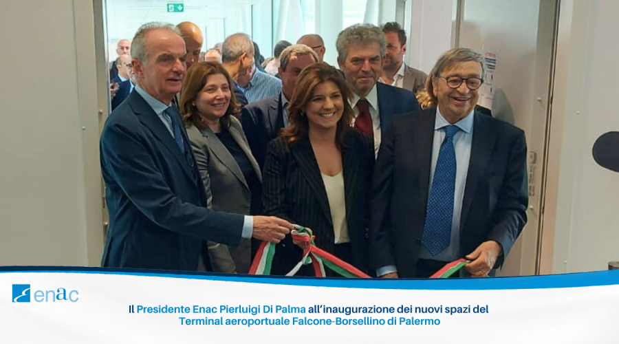 Il Presidente Enac Pierluigi Di Palma all’inaugurazione dei nuovi spazi del Terminal aeroportuale Falcone-Borsellino di…