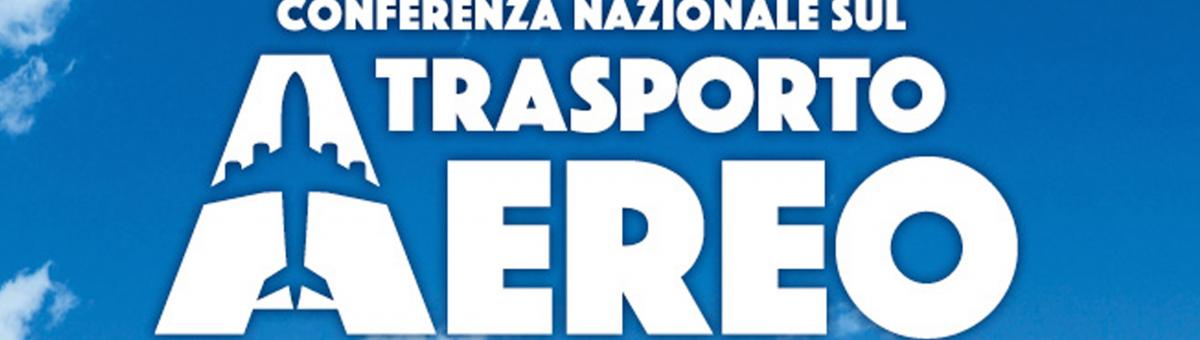 Conferenza Nazionale Trasporto Aereo e Aeroporti