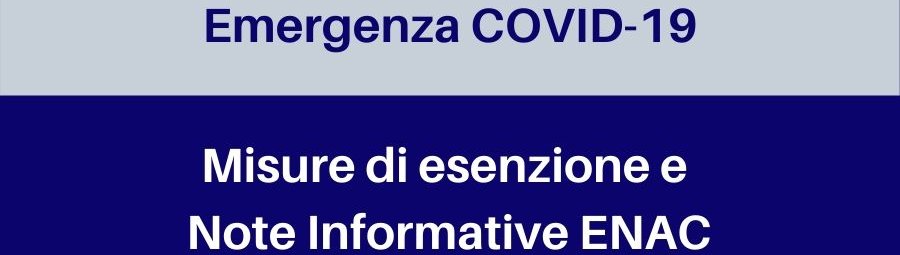 Emergenza COVID-19 - Note Informative dell'ENAC