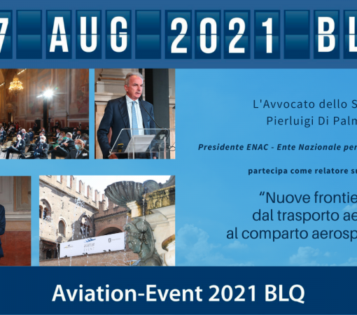 Il Presidente ENAC Pierluigi Di Palma al convegno internazionale Aviation Event a Bologna: “Nuove frontiere: dal trasporto aereo al comparto aerospaziale”