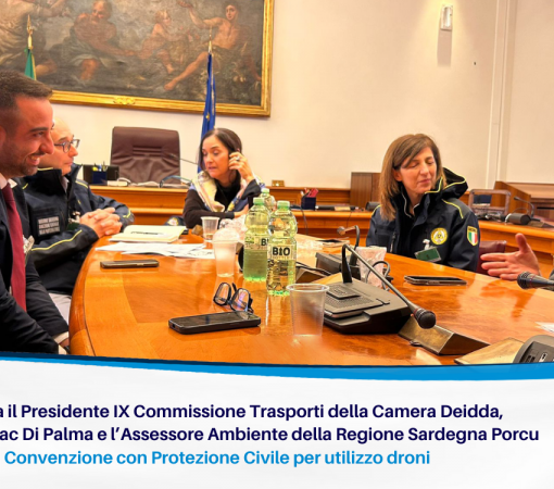 Incontro tra Presidente 9° Commissione Trasporti della Camera Deidda, il Presidente Enac Di Palma e l’Assessore Ambiente della Regione Sardegna Porcu su  Convenzione con Protezione Civile per utilizzo droni